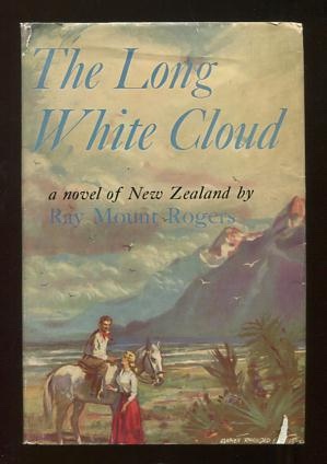 Image for The Long White Cloud; a novel of New Zealand
