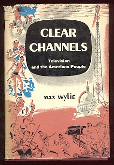 Image for Clear Channels: Television and the American People