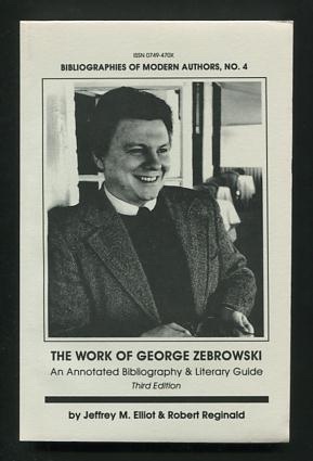 Image for The Work of George Zebrowski: An Annotated Bibliography & Literary Guide