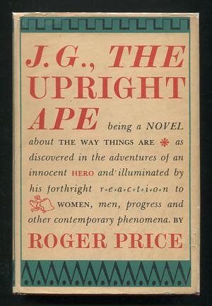 Image for J.G., The Upright Ape