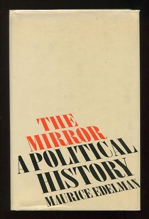 Image for The Mirror: A Political History