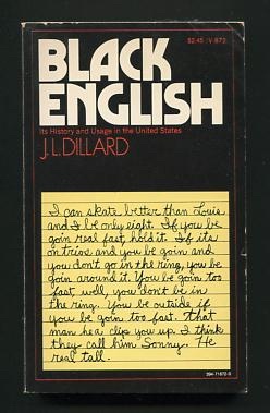 Image for Black English: Its History and Usage in the United States