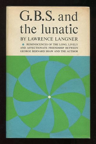Image for G.B.S. and the Lunatic