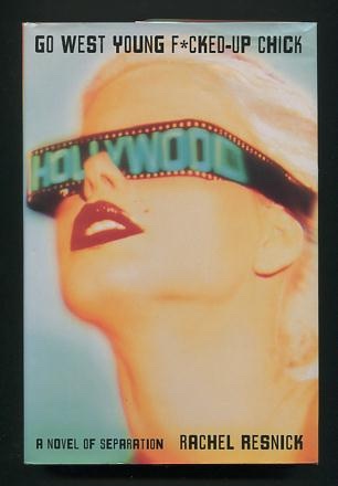 Image for Go West Young F*cked-Up Chick