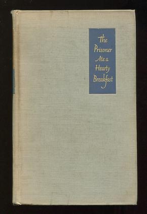 Image for The Prisoner Ate a Hearty Breakfast