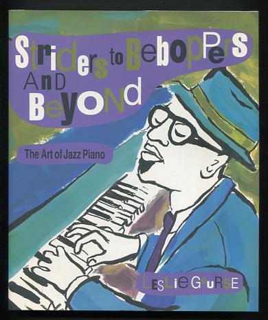 Image for Striders to Beboppers and Beyond: The Art of Jazz Piano