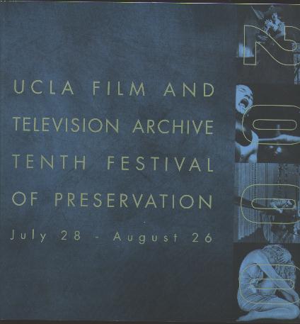 Image for The Tenth Festival of Preservation / July 28 - August 26, 2000