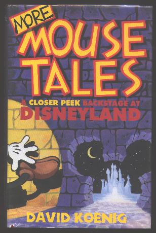 Image for More Mouse Tales: A Closer Peek Backstage at Disneyland