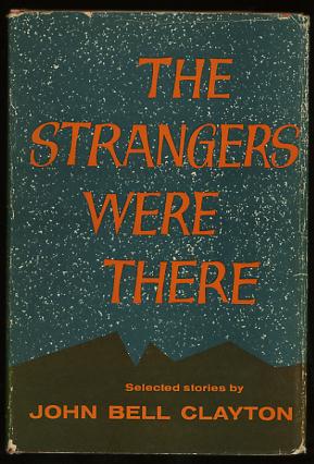 Image for The Strangers Were There: Selected Stories