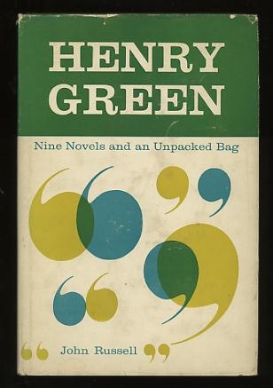 Henry Green: Nine Novels and an Unpacked Bag Image for Henry Green: Nine Novels and an Unpacked Bag