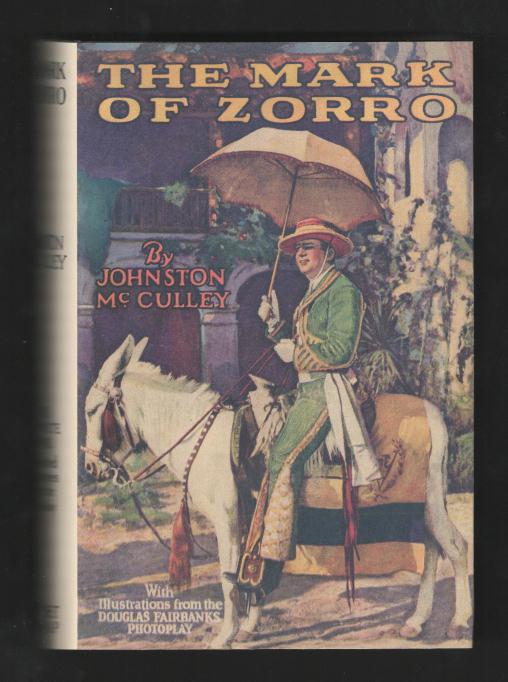 The Mark of Zorro (published serially as 