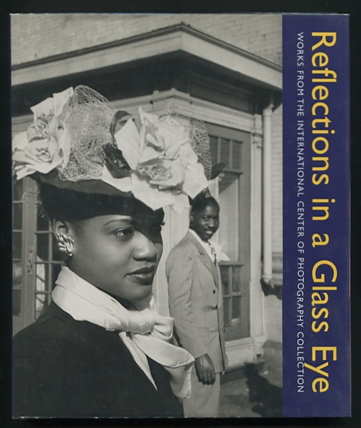 Image for Reflections in a Glass Eye: Works from the International Center of Photography Collection