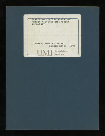 Screening Spaces: Women and Motion Pictures in America, 1908-1917 Image for Screening Spaces: Women and Motion Pictures in America, 1908-1917