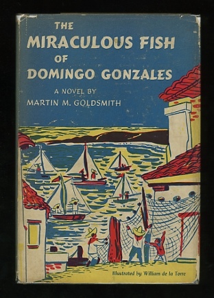 The Miraculous Fish of Domingo Gonzales