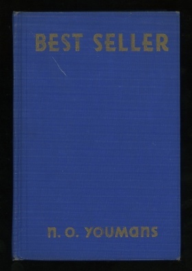 Best Seller: The Story of a Young Man Who Came to New York to Write a Novel About a Young Man Who Came to New York to Write a Novel