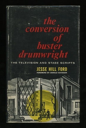 Image for The Conversion of Buster Drumwright: The television and stage scripts