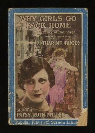 Image for Why Girls Go Back Home: A Story of the Stage, Based on the Motion Picture Story