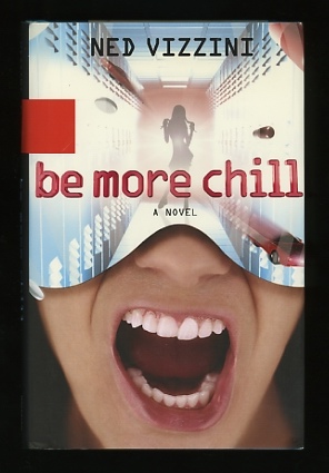 Be More Chill [*SIGNED*]