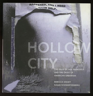 Image for Hollow City: The Siege of San Francisco and the Crisis of American Urbanism