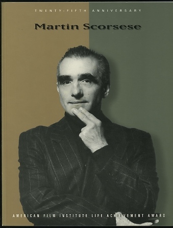 Image for Martin Scorsese: Twenty-Fifth Anniversary American Film Institute Life Achievement Award, February 20, 1997 [program/tribute book]