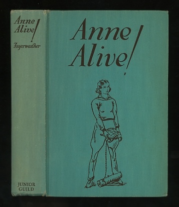 Image for Anne Alive!: A Year in the Life of a Girl of New York State