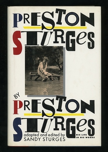 Preston Sturges by Preston Sturges [*SIGNED*]