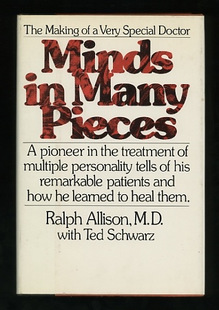 Image for Minds in Many Pieces: The Making of a Very Special Doctor