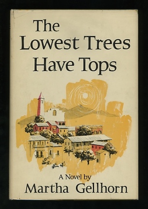 Image for The Lowest Trees Have Tops