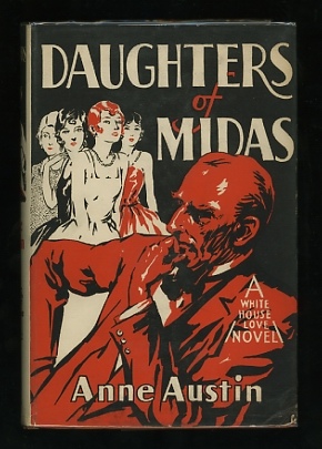 Image for Daughters of Midas: The Story of a "Poor" Rich Man Who Meant Well