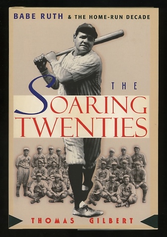 Image for The Soaring Twenties: Babe Ruth and the Home-Run Decade
