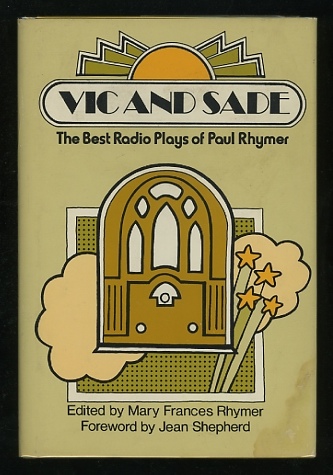 Image for Vic and Sade: The Best Radio Plays of Paul Rhymer