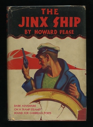 Image for The Jinx Ship: The Dark Mystery That Befell Tod Moran When He Shipped as Fireman Aboard the Tramp Steamer "Congo," Bound out of New York for Caribbean Ports