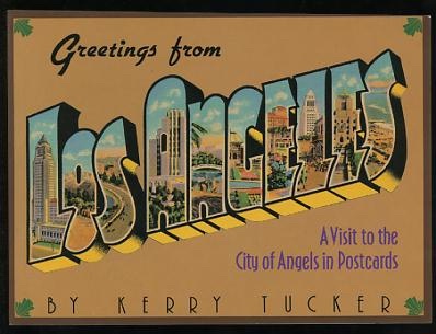 Image for Greetings from Los Angeles: A Visit to the City of Angels in Postcards