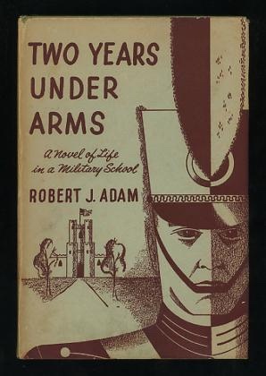 Image for Two Years Under Arms: A Novel of Life in a Military School