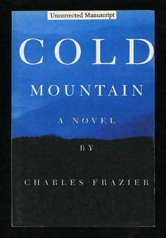 Image for Cold Mountain ["Uncorrected Manuscript" (advance proof), "ver 97.1.14"]