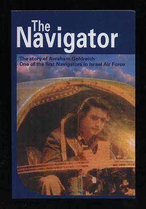 Image for The Navigator: Story by Avraham Goldreich [*SIGNED*]