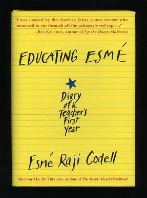 Image for Educating Esmé: Diary of a Teacher's First Year [*SIGNED*]