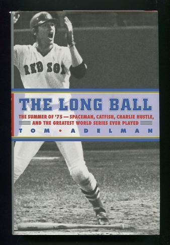 Image for The Long Ball: The Summer of '75 -- Spaceman, Catfish, Charlie Hustle, and the Greatest World Series Ever Played