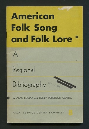 Image for American Folk Song and Folk Lore: A Regional Bibliography