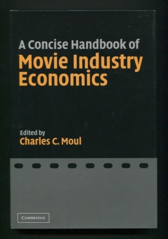 Image for A Concise Handbook of Movie Industry Economics