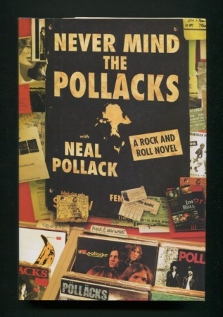 Image for Never Mind the Pollacks: A Rock and Roll Novel