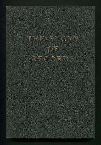 Image for The Story of Records; compiled and published by The Boys and Girls of the Franklin Grove School, Warren County, N.J. [New Jersey]