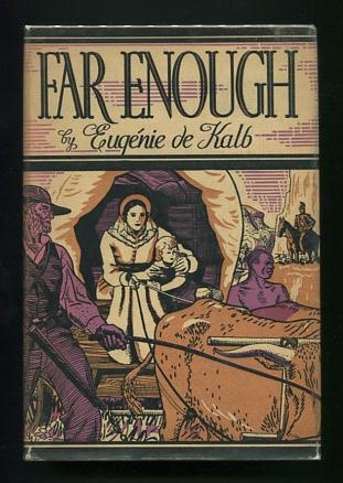 Image for Far Enough: A Story of the Great Trek