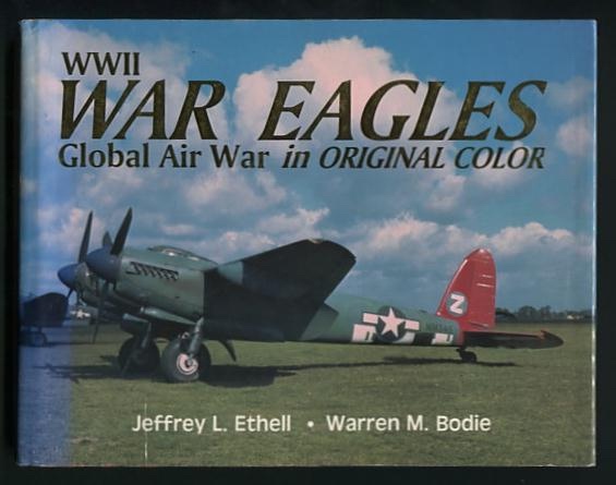 Image for WWII War Eagles: Global Air War in Original Color