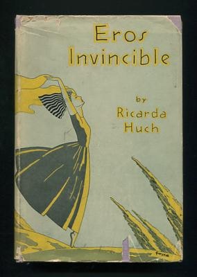 Image for Eros Invincible (translated from the German with an Introduction by William A. Drake)