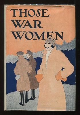 Image for Those War Women, by One of Them