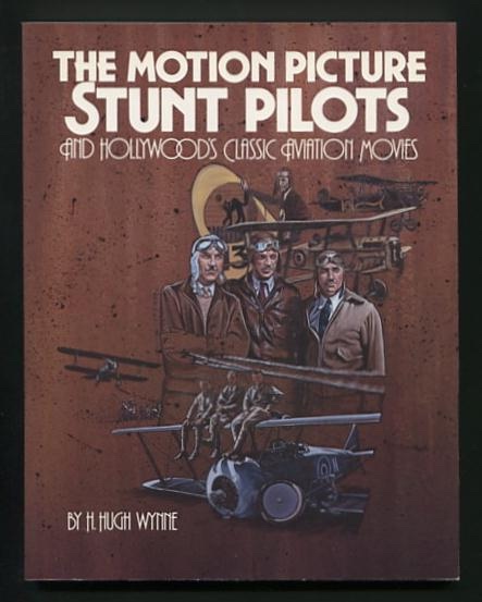 Image for The Motion Picture Stunt Pilots and Hollywood's Classic Aviation Movies