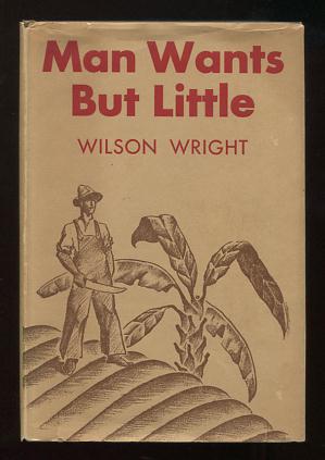 Image for Man Wants But Little