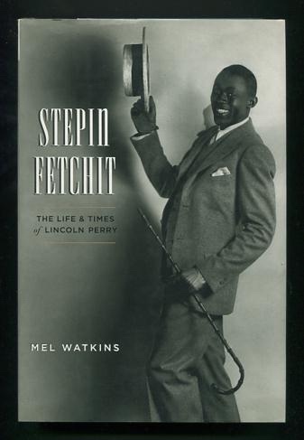 Image for Stepin Fetchit: The Life and Times of Lincoln Perry