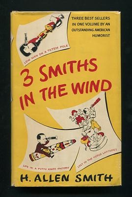 Image for 3 [Three] Smiths in the Wind: Low Man on a Totem Pole; Life in a Putty Knife Factory; Lost in the Horse Latitudes